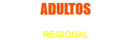 ADULTOS INSCRIPCIÓN REGIONAL
